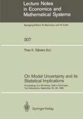 book On Model Uncertainty and its Statistical Implications: Proceedings of a Workshop, Held in Groningen, The Netherlands, September 25–26, 1986