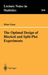 book The Optimal Design of Blocked and Split-Plot Experiments