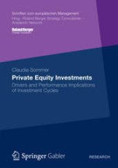 book Private Equity Investments: Drivers and Performance Implications of Investment Cycles