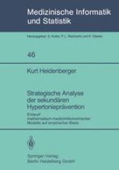 book Strategische Analyse der sekundären Hypertonieprävention: Entwurf mathematisch-medizinökonomischer Modelle auf empirischer Basis