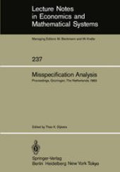 book Misspecification Analysis: Proceedings of a Workshop held in Groningen, The Netherlands December 15–16, 1983