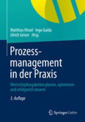 book Prozessmanagement in der Praxis: Wertschöpfungsketten planen, optimieren und erfolgreich steuern