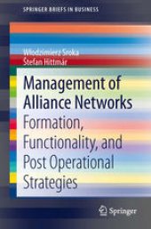 book Management of Alliance Networks: Formation, Functionality, and Post Operational Strategies