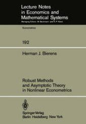 book Robust Methods and Asymptotic Theory in Nonlinear Econometrics