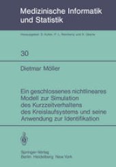 book Ein geschlossenes nichtlineares Modell zur Simulation des Kurzzeitverhaltens des Kreislaufsystems und seine Anwendung zur Identifikation