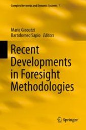 book Recent Developments in Foresight Methodologies