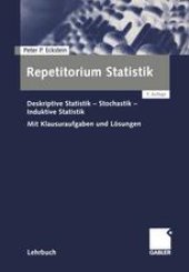 book Repetitorium Statistik: Deskriptive Statistik — Stochastik — Induktive Statistik. Mit Klausuraufgaben und Losungen