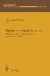 book Environmental Studies: Mathematical, Computational, and Statistical Analysis