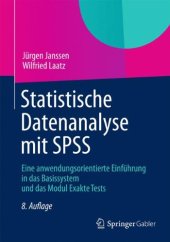 book Statistische Datenanalyse mit SPSS: Eine anwendungsorientierte Einführung in das Basissystem und das Modul Exakte Tests