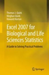 book Excel 2007 for Biological and Life Sciences Statistics: A Guide to Solving Practical Problems