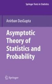 book Asymptotic Theory of Statistics and Probability