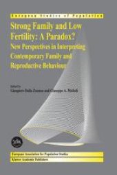 book Strong Family and Low Fertility: A Paradox?: New Perspectives in Interpreting Contemporary Family and Reproductive Behaviour