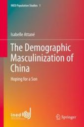 book The Demographic Masculinization of China: Hoping for a Son