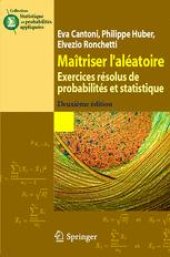 book Maitriser l’aleatoire: Exercices resolus de probabilites et statistique