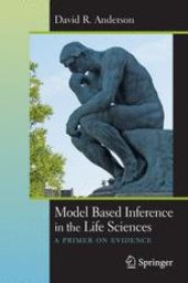 book Model Based Inference in the Life Sciences: A Primer on Evidence