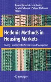 book Hedonic Methods in Housing Markets: Pricing Environmental Amenities and Segregation