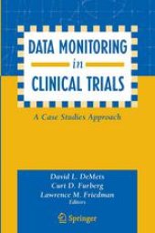 book Data Monitoring in Clinical Trials: A Case Studies Approach