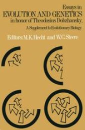 book Essays in Evolution and Genetics in Honor of Theodosius Dobzhansky: A Supplement to Evolutionary Biology