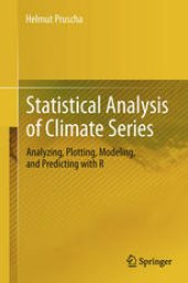 book Statistical Analysis of Climate Series: Analyzing, Plotting, Modeling, and Predicting with R
