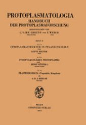 book Cytoplasmastruktur in Pflanzenzellen — Intravakuolares Protoplasma — Plasmodesmata (Vegetable Kingdom)