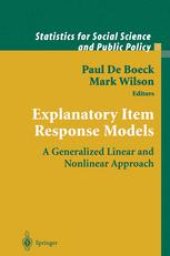 book Explanatory Item Response Models: A Generalized Linear and Nonlinear Approach