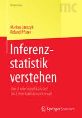 book Inferenzstatistik verstehen: Von A wie Signifikanztest bis Z wie Konfidenzintervall