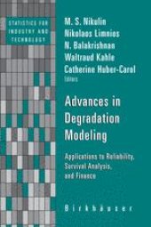 book Advances in Degradation Modeling: Applications to Reliability, Survival Analysis, and Finance