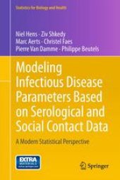 book Modeling Infectious Disease Parameters Based on Serological and Social Contact Data: A Modern Statistical Perspective