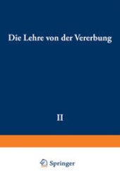 book Die Lehre von der Vererbung