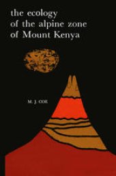 book The Ecology of the Alpine Zone of Mount Kenya