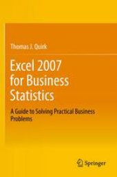 book Excel 2007 for Business Statistics: A Guide to Solving Practical Business Problems