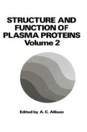 book Structure and Function of Plasma Proteins: Volume 2