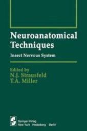 book Neuroanatomical Techniques: Insect Nervous System