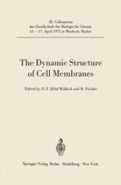 book The Dynamic Structure of Cell Membranes