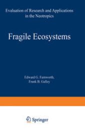 book Fragile Ecosystems: Evaluation of Research and Applications in the Neotropics