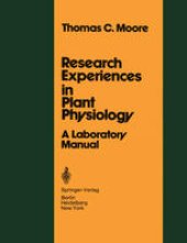 book Research Experiences in Plant Physiology: A Laboratory Manual