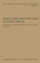 book Structure and Function of Plant Roots: Proceedings of the 2nd International Symposium, held in Bratislava, Czechoslovakia, September 1–5, 1980