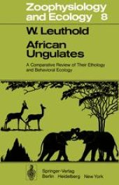 book African Ungulates: A Comparative Review of Their Ethology and Behavioral Ecology