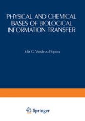 book Physical and Chemical Bases of Biological Information Transfer