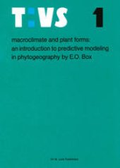 book Macroclimate and Plant Forms: An Introduction to Predictive Modeling in Phytogeography