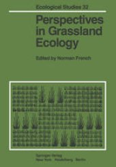 book Perspectives in Grassland Ecology: Results and Applications of the US/IBP Grassland Biome Study