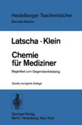 book Chemie für Mediziner: Begleittext zum Gegenstandskatalog für die Fächer der ärztlichen Vorprüfung