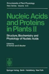 book Nucleic Acids and Proteins in Plants II: Structure, Biochemistry and Physiology of Nucleic Acids