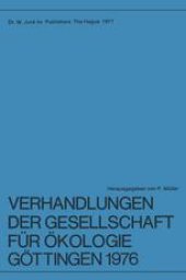 book Verhandlungen der Gesellschaft für Ökologie, Göttingen 1976: 6. Jahresversammlung vom 20. bis 24. September 1976 in Göttingen