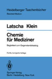 book Chemie für Mediziner: Begleittext zum Gegenstandskatalog für die Fächer der ärztlichen Vorprüfung