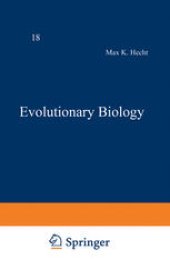 book Evolutionary Biology: Volume 18