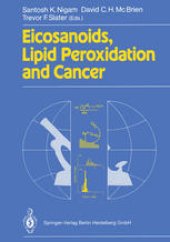 book Eicosanoids, Lipid Peroxidation and Cancer