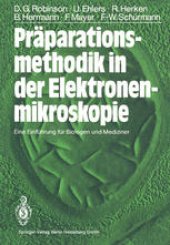 book Praparationsmethodik in der Elektronenmikroskopie: Eine Einfuhrung fur Biologen und Mediziner