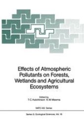 book Effects of Atmospheric Pollutants on Forests, Wetlands and Agricultural Ecosystems