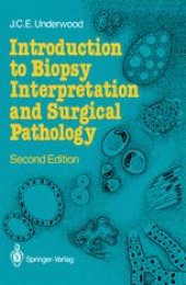 book Introduction to Biopsy Interpretation and Surgical Pathology